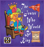 The Jester Who Would Be King