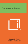 The Jesuit in Focus