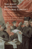 The Jesuit Suppression in Global Context