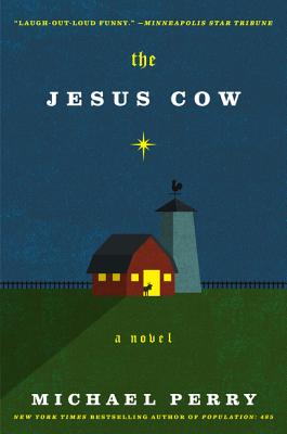 The Jesus Cow - Perry, Michael