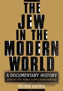 The Jew in the Modern World: A Documentary History, 2nd Edition