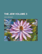 The Jew Volume 3 - Spindler, Carl