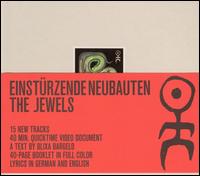 The Jewels - Einstrzende Neubauten