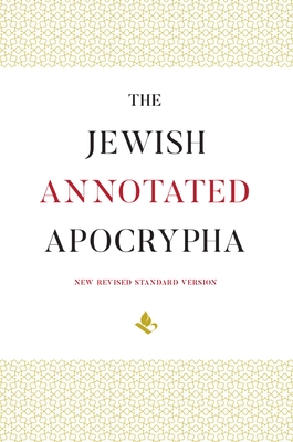 The Jewish Annotated Apocrypha - Klawans, Jonathan (Editor), and Wills, Lawrence M (Editor)