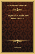 The Jewish Cabala And Freemasonry