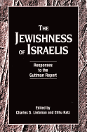 The Jewishness of Israelis: Responses to the Guttman Report