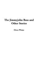 The Jimmyjohn Boss and Other Stories