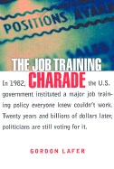 The Job Training Charade: Literature/Philosophy/Psychoanalysis