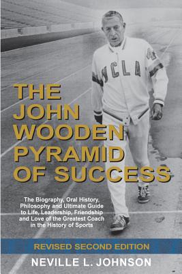 The John Wooden Pyramid of Success, Revised Second Edition - Johnson, Neville L