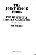 The Joint Stock Book: The Making of a Theatre Collective