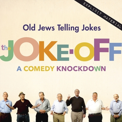 The Joke-Off: A Comedy Knockdown - Hoffman, Sam (Editor), and Various (Read by), and Spiegelman, Eric (Editor)