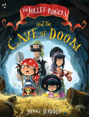 The Jolley-Rogers and the Cave of Doom - 