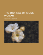 The Journal of a Live Woman
