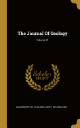 The Journal Of Geology; Volume 21