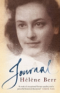 The Journal of Hlne Berr: A Young Jewish Woman's Life in Occupied Paris