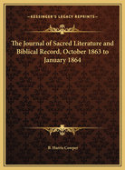 The Journal of Sacred Literature and Biblical Record, October 1863 to January 1864