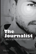 The Journalist: Attack on the Central Intelligence Agency