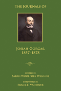 The Journals of Josiah Gorgas, 1857-1878