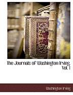 The Journals of Washington Irving, Vol. 1