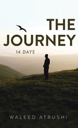 The Journey: 14 Days