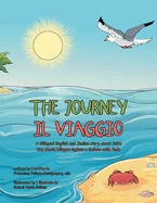 The Journey: A Bilingual English and Italian Story About Faith