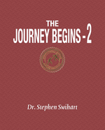 The Journey Begins: A 12-Week Adventure in Personal Discipleship