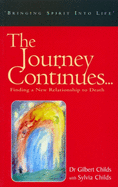 The Journey Continues: Finding a New Relationship to Death