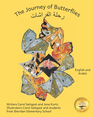 The Journey of Butterflies: An Epic Migration in Arabic and English - Kurtz, Jane, and Ready Set Go Books