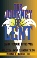 The Journey of Lent: Spring Training in the Faith: Reflections on the Readings of the Day