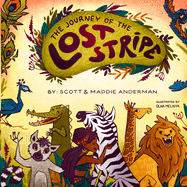 The Journey of the Lost Stripe: A tale of adventure, friendship and self-love