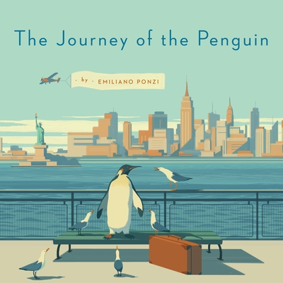 The Journey of the Penguin - Ponzi, Emiliano