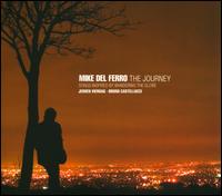 The Journey: Songs Inspired By Wandering the Globe - Mike Del Ferro