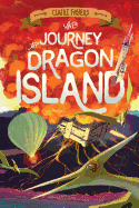 The Journey to Dragon Island