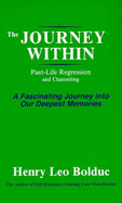 The Journey Within: Past Life & Channeling