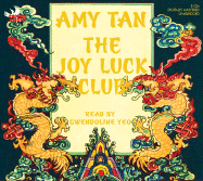 The Joy Luck Club - Tan, Amy, and Yeo, Gwendoline (Read by)