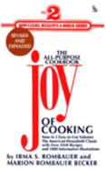 The Joy of Cooking 2: Volume 2: Appetizers, Desserts & Baked Goods