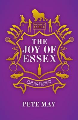 The Joy of Essex - May, Pete