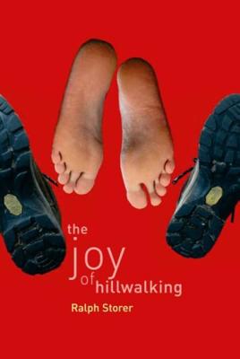 The Joy of Hillwalking - Storer, Ralph