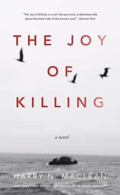 The Joy of Killing - MacLean, Harry