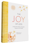 The Joy of Less: A Minimalist Guide to Declutter, Organize, and Simplify - Updated and Revised