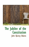 The Jubilee of the Constitution
