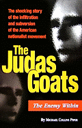 The Judas Goats: The Enemy Within - Piper, Michael C