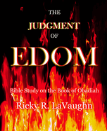 The Judgment of Edom: Bible Study on the Book of Obadiah