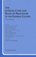 The Judicial Code and Rules of Procedure in the Federal Courts - Clermont, Kevin M (Compiled by)