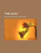 The Julia.""