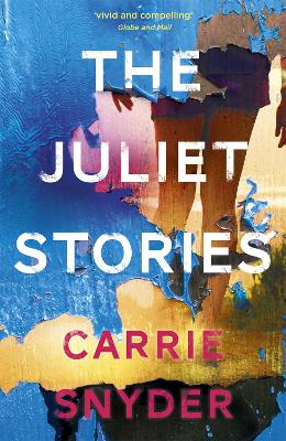 The Juliet Stories - Snyder, Carrie