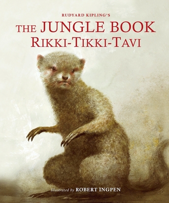 The Jungle Book: Rikki-Tikki-Tavi - Kipling, Rudyard
