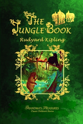 The Jungle Book - Treasures, Grandma's, and Kipling, Rudyard