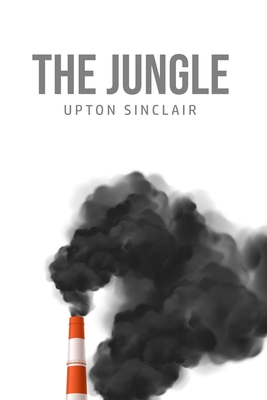 The Jungle - Sinclair, Upton