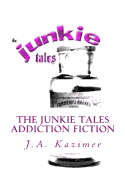 The Junkie Tales
